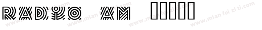 Radio AM字体转换